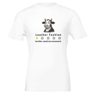 white cotton tshirt, funny vegan, featuring graphic of cow giving leather fashion 1 star, "horrible. would not recommend."