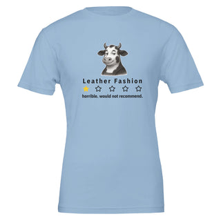light blue cotton tshirt, funny vegan, featuring graphic of cow giving leather fashion 1 star, "horrible. would not recommend."