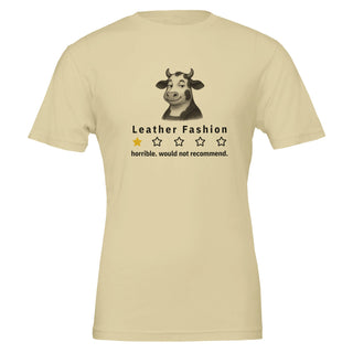 light yellow cotton tshirt, funny vegan, featuring graphic of cow giving leather fashion 1 star, "horrible. would not recommend."