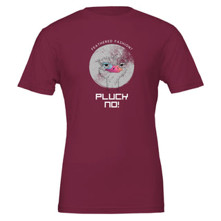 Maroon graphic funny vegan t-shirt featuring an ostrich saying, "Feathered fashion? Pluck no!"