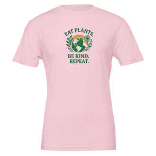 Pink graphic tshirt that reads "Eat plants, be kind, repeat." 100% cotton. Eco friendly