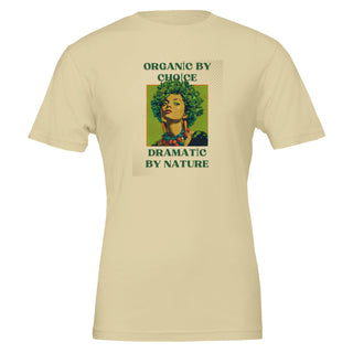 Natural tan t-shirt with a retro pop art graphic design of a woman with kale hair. The caption is 'organic by choice, dramatic by nature'