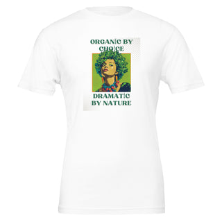 White t-shirt with a retro pop art graphic design of a woman with kale hair. The caption is 'organic by choice, dramatic by nature'