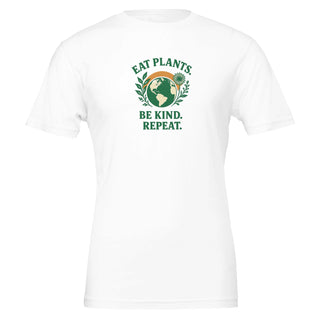 White graphic tshirt that reads "Eat plants, be kind, repeat." 100% cotton. Eco friendly