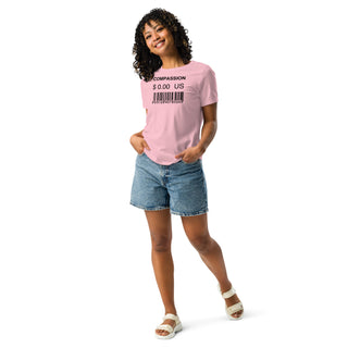 Women's Relaxed T-Shirt (Compassion is Free with Barcode)